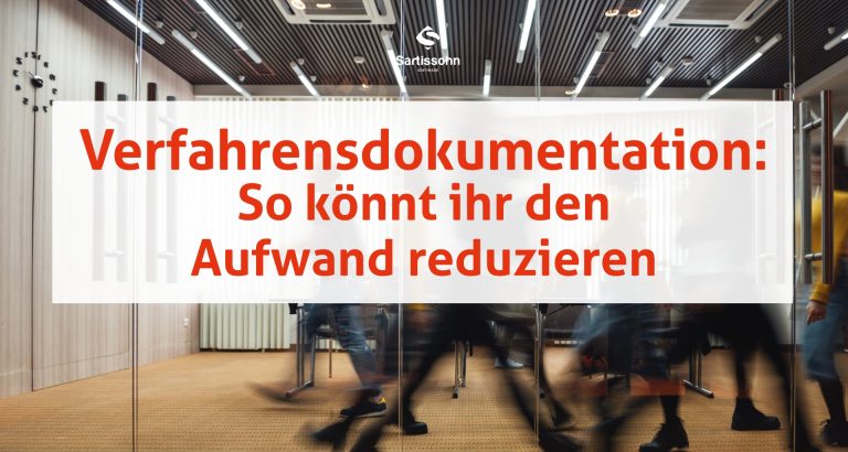 Titelbild des Blogartikels "Warum Verfahrensdokumentation so aufwendig ist" von Sartissohn Software.