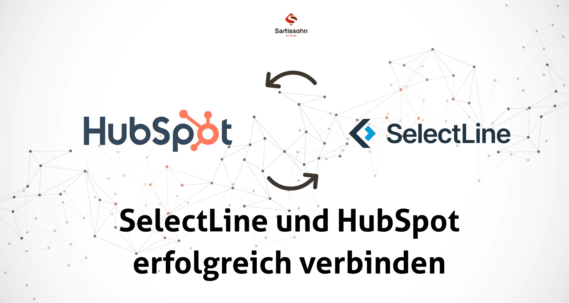 HubSpot mit SelectLine verbinden: Die ERP-Schnittstelle für Vertrieb & Marketing